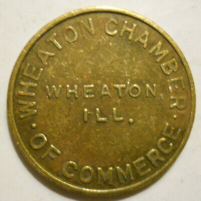 Wheaton Chamber Of Commerce (illinois) Parking Token - Il3920a